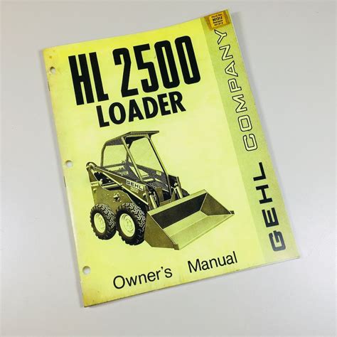 gehl 2500 skid steer manual|gehl hl 2500 service manual.